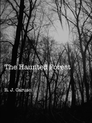 cover image of The Haunted Forest